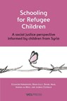 Schooling for Refugee Children - Eleanore Hargreaves ; Brian Lally ; Bassel Akar ; Jumana Al-Waeli - 9781800086821