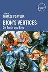 Bion’s Vertices - Tomasz Fortuna - 9781800132115