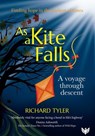 As a Kite Falls - Richard Tyler - 9781800132696