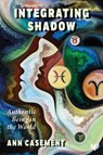 Integrating Shadow - Ann Casement - 9781800133853