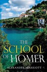 The School of Homer - Alexander Marriott - 9781800164208