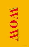 Wow - Bill Manhire - 9781800170049