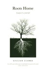 Roots Home - Gillian Clarke - 9781800170780