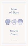 Book of Days - Phoebe Power - 9781800171787