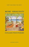 Collected Poems - Mimi Khalvati - 9781800173330