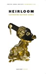Heirloom - Catherine-Esther Cowie - 9781800174795