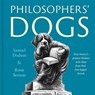 Philosophers' Dogs - Samuel Dodson ; Rosie Benson - 9781800180666