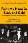 Paint My Name in Black and Gold - Mark Andrews - 9781800181977