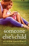 Someone Else's Child - Alison Ragsdale - 9781800193680