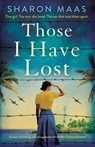 Those I Have Lost - Sharon Maas - 9781800196216