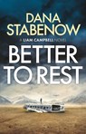 Better to Rest - Dana Stabenow - 9781800240391