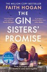 The Gin Sisters' Promise - Faith Hogan - 9781800241381