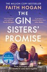 The Gin Sisters' Promise - Faith Hogan - 9781800241381