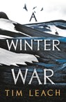 A Winter War - Tim Leach - 9781800242883