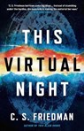 This Virtual Night - FRIEDMAN,  C.S. - 9781800245396