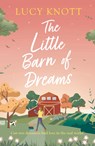 Dreaming of You - Lucy Knott - 9781800246232