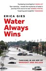Water Always Wins - Erica Gies - 9781800247376