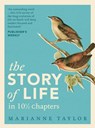 The Story of Life in 10½ Chapters - Marianne Taylor - 9781800249189
