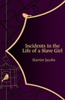 Incidents in the Life of a Slave Girl (Hero Classics) - Harriet Jacobs - 9781800315396