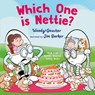 Which One is Nettie? - Wendy Goucher - 9781800316218