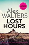 Lost Hours - Alex Walters - 9781800320437