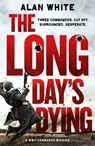 The Long Day's Dying - Alan White - 9781800321922
