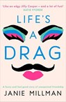 Life's a Drag - Janie Millman - 9781800322325