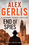End of Spies - Alex Gerlis - 9781800322608