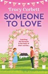 Someone to Love - Tracy Corbett - 9781800323353