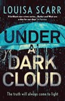 Under a Dark Cloud - Louisa Scarr - 9781800323483
