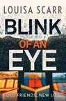 Blink of an Eye - Louisa Scarr - 9781800323506