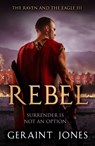 Rebel - Geraint Jones - 9781800324138