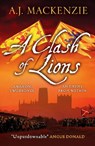 A Clash of Lions - A.J. MacKenzie - 9781800324848