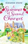 A Summer of Second Chances - Suzanne Snow - 9781800324992