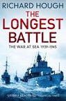 The Longest Battle - Richard Hough - 9781800325357