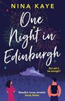 One Night in Edinburgh - Nina Kaye - 9781800325432