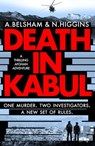 Death in Kabul - Alison Belsham ; Nick Higgins - 9781800327436