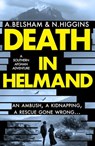 Death in Helmand - Alison Belsham ; Nick Higgins - 9781800327450