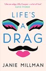 Life's A Drag - Janie Millman - 9781800327474