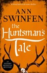 The Huntsman's Tale - Ann Swinfen - 9781800327535