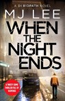 When the Night Ends - M J Lee - 9781800327795