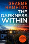 The Darkness Within - Graeme Hampton - 9781800328549