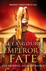 Emperor's Fate - Alex Gough - 9781800329034