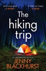The Hiking Trip - Jenny Blackhurst - 9781800329287