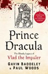 Prince Dracula - Gavin Baddeley ; Paul Woods - 9781800329911