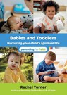 Babies and Toddlers - Rachel Turner - 9781800390003