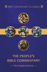 The People's Bible Commentary: Matthew, Mark, Luke, John, Acts - John Proctor ; Dick France ; Henry Wansbrough ; Richard Burridge - 9781800390935
