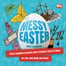 Messy Easter - Jane Leadbetter - 9781800391703