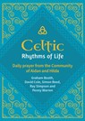 Celtic Rhythms of Life - Graham Booth ; David Cole ; Ray Simpson ; Penny Warren - 9781800392281