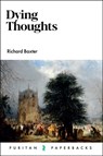 Dying Thoughts - Richard Baxter - 9781800401570